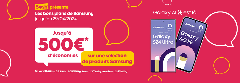 Les bons plans Samsung jusqu'au 29/04/2024 Jusqu'à 500€* d'économies sur une sélection de produits Samsung