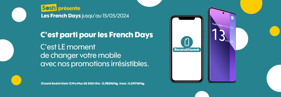 French days jusqu'au 15/05/2024 économisez jusqu'à 70€ sur votre nouveau mobile neuf ou reconditionné