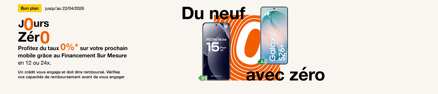Profitez du taux 0% sur votre prochain mobile grâce au Financement Sur Mesure en 12 ou 24x.