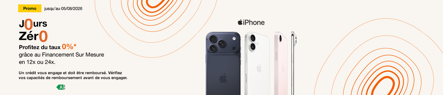 Jusqu'au 05/08/2026, Offrez-vous l’iPhone de vos rêves dès aujourd’hui. Profitez du taux 0%* grâce au Financement Sur Mesure en 12x et 24x. 