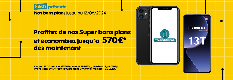 Sosh présente Nos bons plans jusqu'au 12/06/2024 Profitez de nos Super bons plans et économisez jusqu'à 570€* dès maintenant