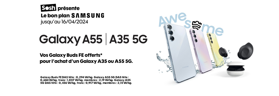 Le bon plan Samsung jusqu'au 16/04/2024. Galaxy A55 | A35 5G. Vos Galaxy Buds FE offerts* pour l’achat d’un Galaxy A35 ou A55 5G.