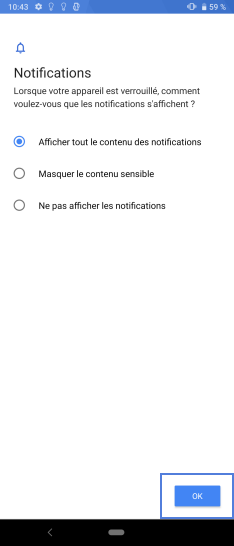 Étape 9 : Sélectionnez Afficher tout le contenu des notifications puis validez avec OK.