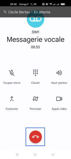 Étape 4 : Mettez fin à la communication en sélectionnant le téléphone rouge.