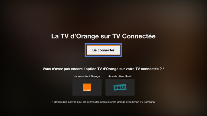 TV d'Orange sur TV connectée : s'authentifier - Assistance Orange
