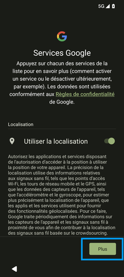 Étape 8 : Prenez connaissance des termes relatifs à la Localisation et continuez avec Plus.