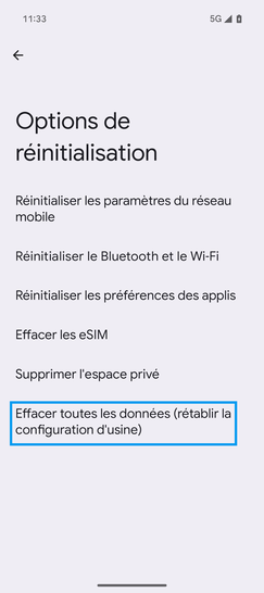 Étape 5 : Cliquez sur Effacer toutes les données (rétablir la configuration d'usine).