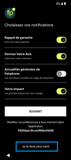 Étape 24 : Choix des notifications : poursuivez avec Je le ferai plus tard.