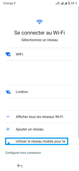Étape 9 : Appuyez sur Utiliser le réseau mobile pour la configuration pour se connecter au Wi-Fi.