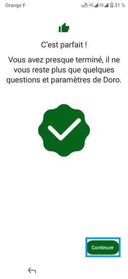 Étape 24 : Dernières informations sur le Doro : allez sur Continuer.