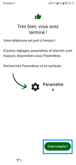 Étape 26 : Le téléphone est prêt à l'emploi : allez sur C'est compris.