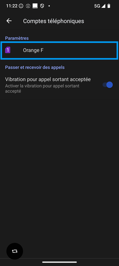 Étape 5 : Sélectionnez la carte SIM à paramétrer : ici, Orange F.