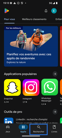 Étape 2 : Depuis l'interface du Play Store, choisissez l'onglet Rechercher (en bas de page).