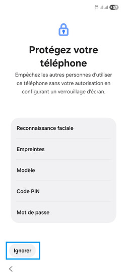 Étape 11 : Ignorez la protection de votre téléphone.vous pourrez revenir sur le verrouillage d'écran de votre mobile ultérieurement si vous le souhaitez.