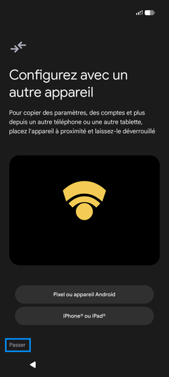 Étape 3 : Configurer avec un autre appareil : allez sur Passer.