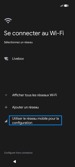 Étape 4 : Sélectionnez Utiliser le réseau mobile pour la configuration.