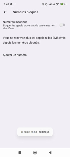 Étape 7 : Le numéro désigné est débloqué (brève confirmation au bas de l'écran).Nous sommes là pour vous assurer une expérience sereine et maîtrisée de votre smartphone.
