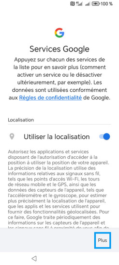 Étape 9 : Gérez les Services Google relatifs à la Localisation et allez sur Plus (2, voire 3 fois).