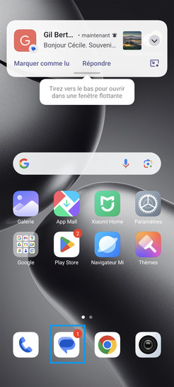 Étape 1 : Sélectionnez l'application Messages.à la réception d'un message, une notification s'affiche brièvement en haut de l'écran. Et une pastille numérotée rouge reste accolée à l'application jusqu'à la lecture du ou des messages.