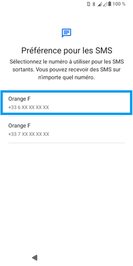 Étape 6 : Définissez la carte SIM qui gèrera les SMS.vous aurez la possibilité de modifier votre choix par la suite.