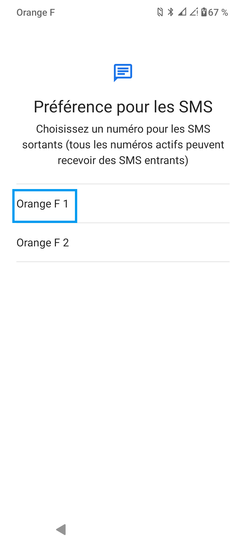 Étape 5 : Sélectionnez la carte SIM pour les SMSvous aurez la possibilité de modifier votre choix par la suite.
