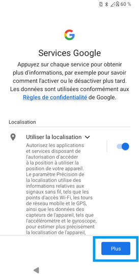 Étape 16 : Gérez les Services Google relatifs à la Localisation et continuez avec Plus.