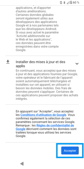 Étape 19 : Validez l'acceptation des Services Google.