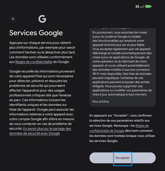 Étape 13 : Faites défiler l'écran puis cliquez sur Accepter.les Services Google relatifs à la Localisation sont activés par défaut.