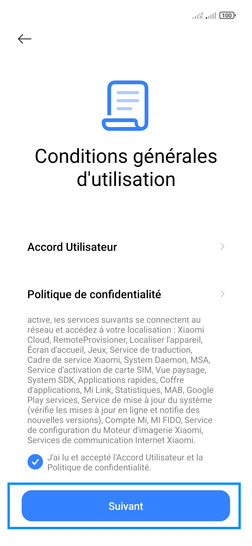 Étape 4 : Allez sur la pastille correspondant à J'ai lu et j'accepte... pour valider les Conditions générales d'utilisation et poursuivez avec Suivant.