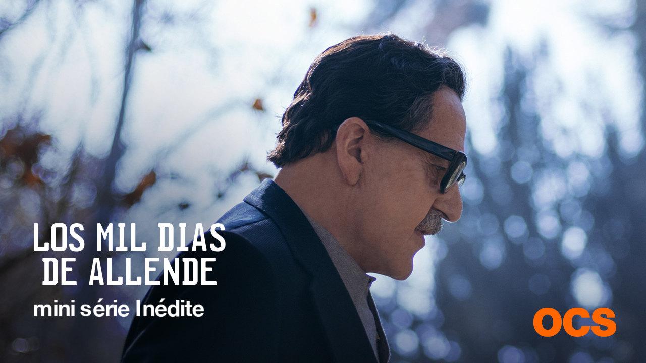 Los mil dias de Allende sur OCS