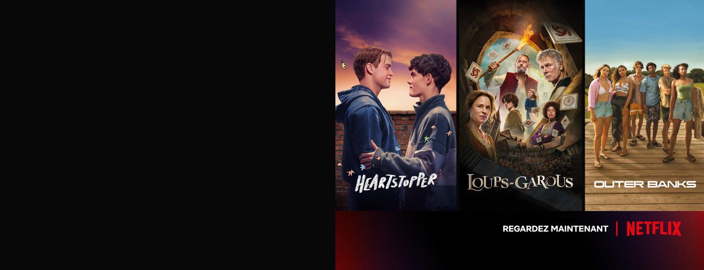 Affiche de séries Netflix : Heartstopper, Loups-Garous, Outer Banks