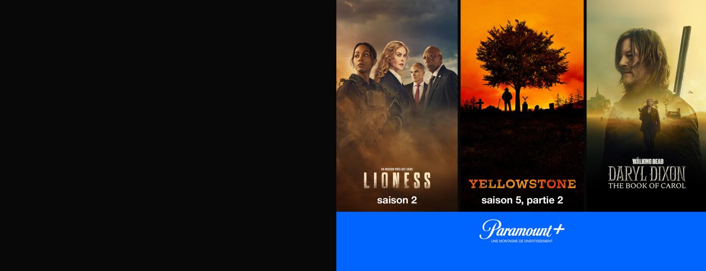 Affiche de séries sur Paramount+: "Lioness" saison 2, "Yellowstone" saison 5, "Daryl Dixon"